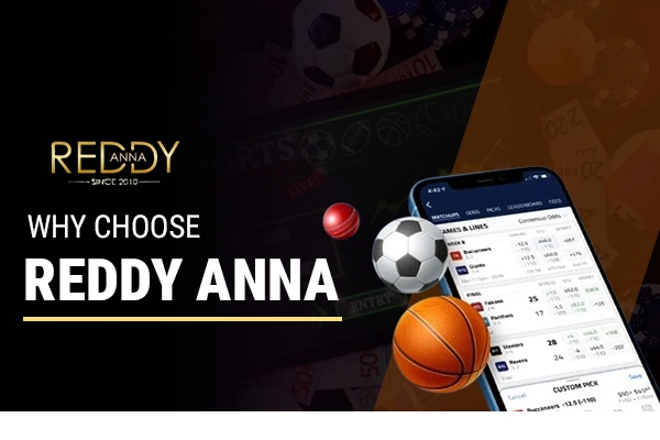 Why choose Reddy Anna | Reddy Anna